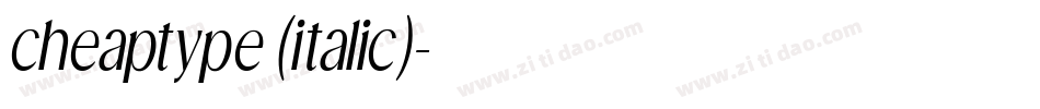 cheaptype (italic)字体转换